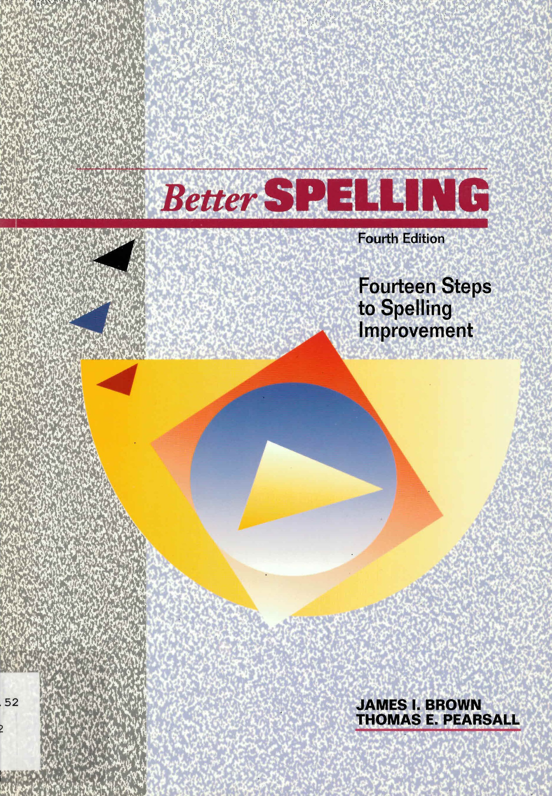 Better spelling : Fourteen steps to spelling improvement