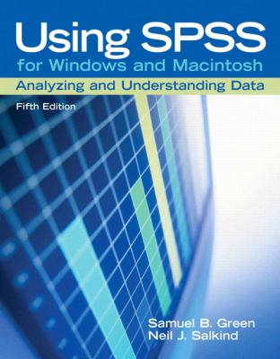 Using SPSS for Windows and Macintosh : analyzing and understanding data