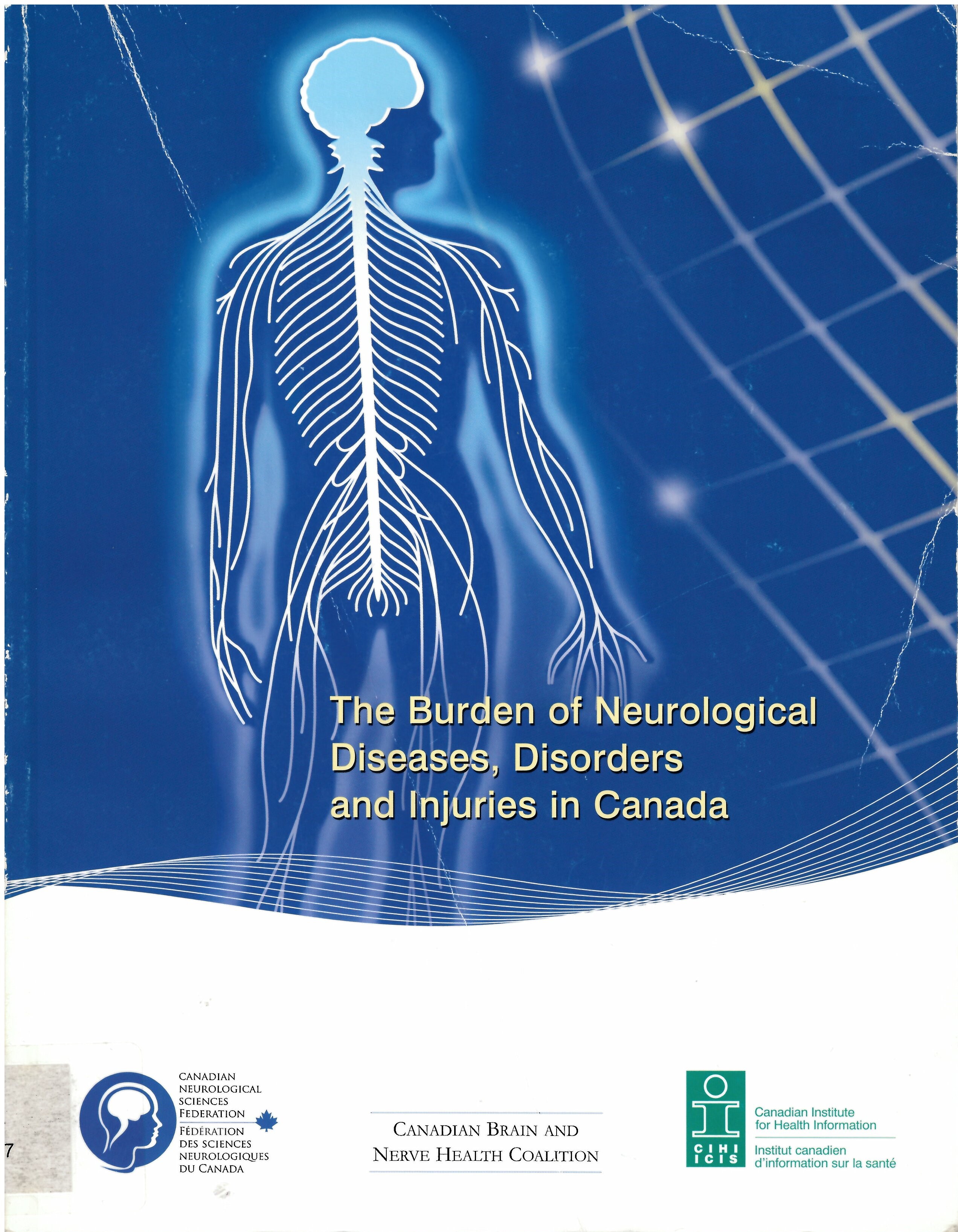 The burden of neurological diseases, disorders and injuries in Canada.