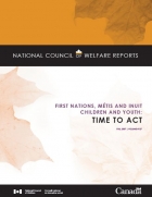 First Nations, Métis and Inuit children and youth : time to act