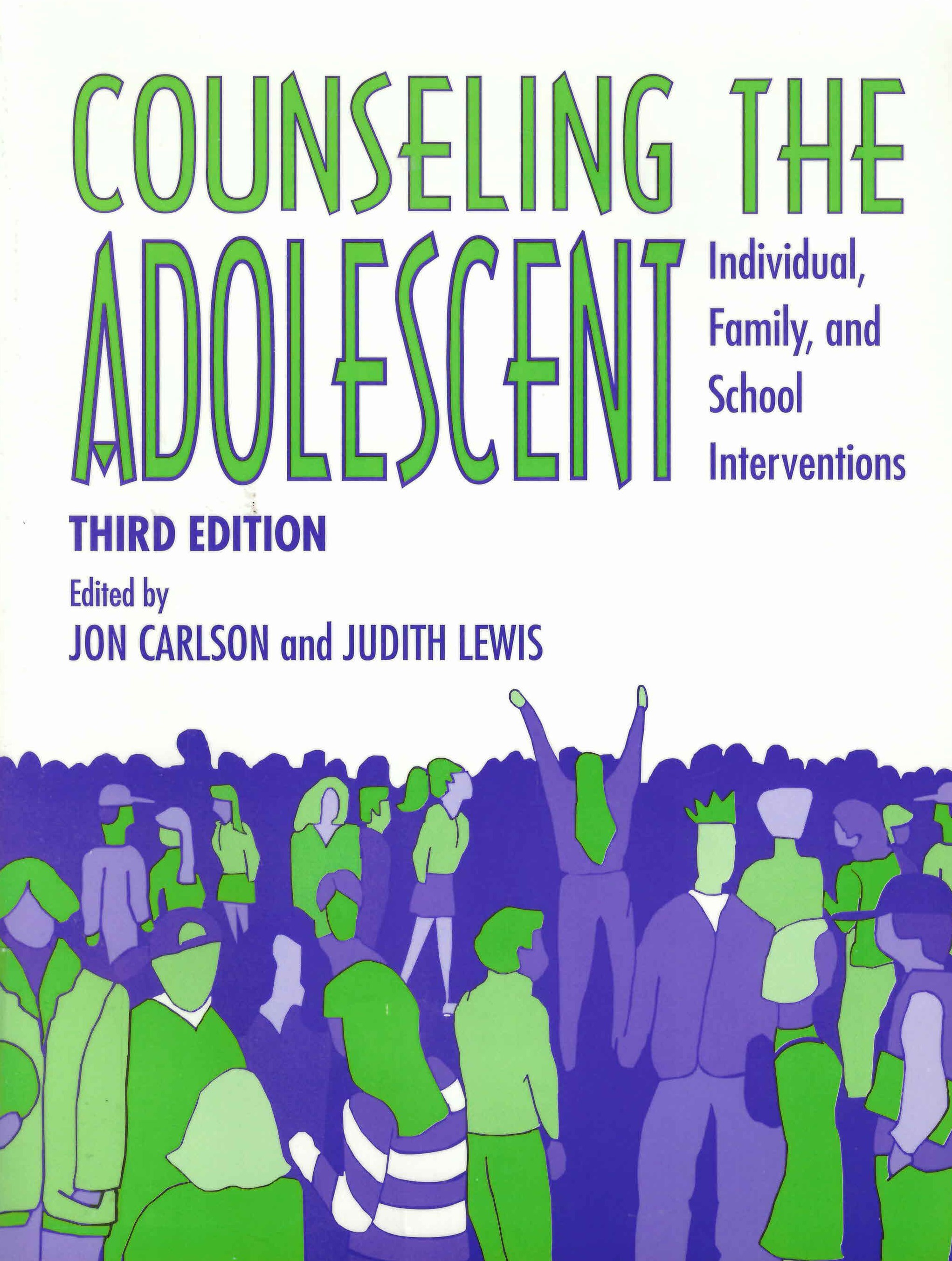 Counseling the adolescent : individual, family, and school interventions