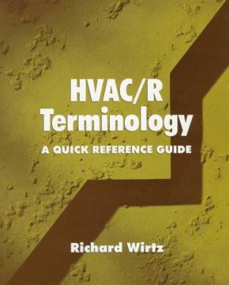 HVAC/R terminology : a quick reference guide