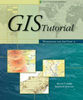 GIS tutorial : workbook for ArcView 9