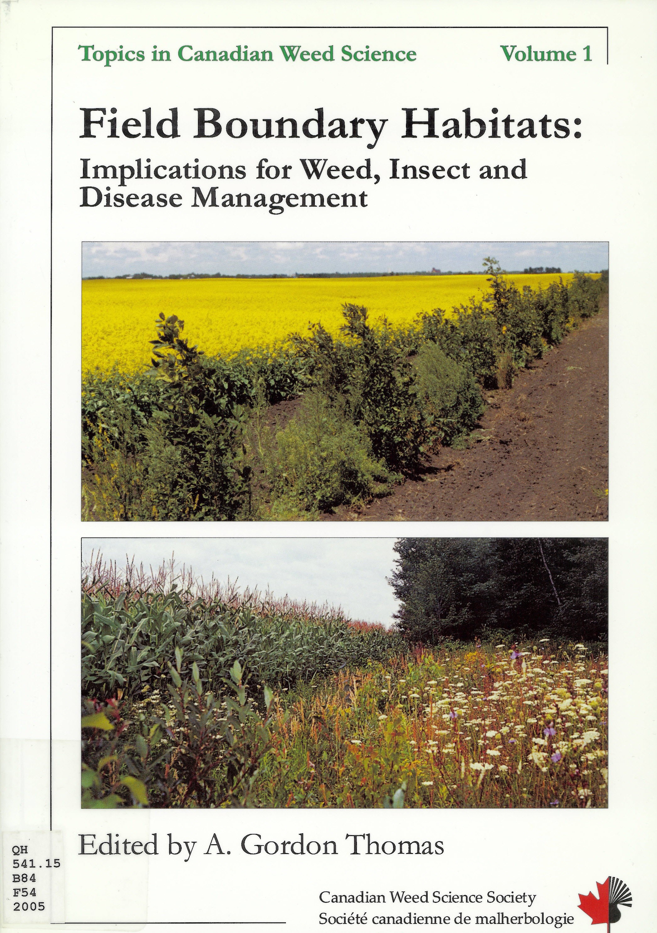 Field boundary habitats : implications for weed, insect and disease management