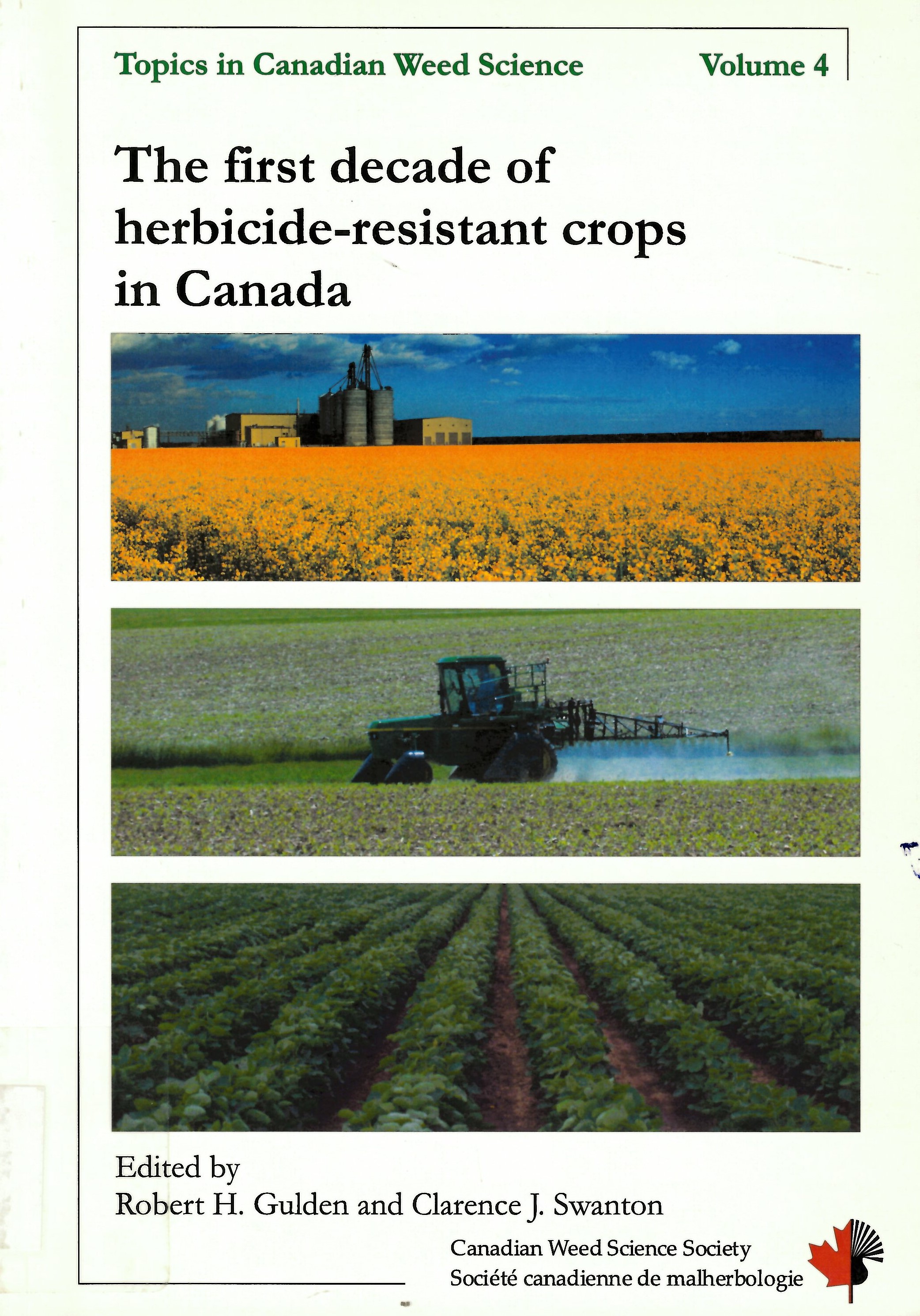 The first decade of herbicide-resistant crops in Canada