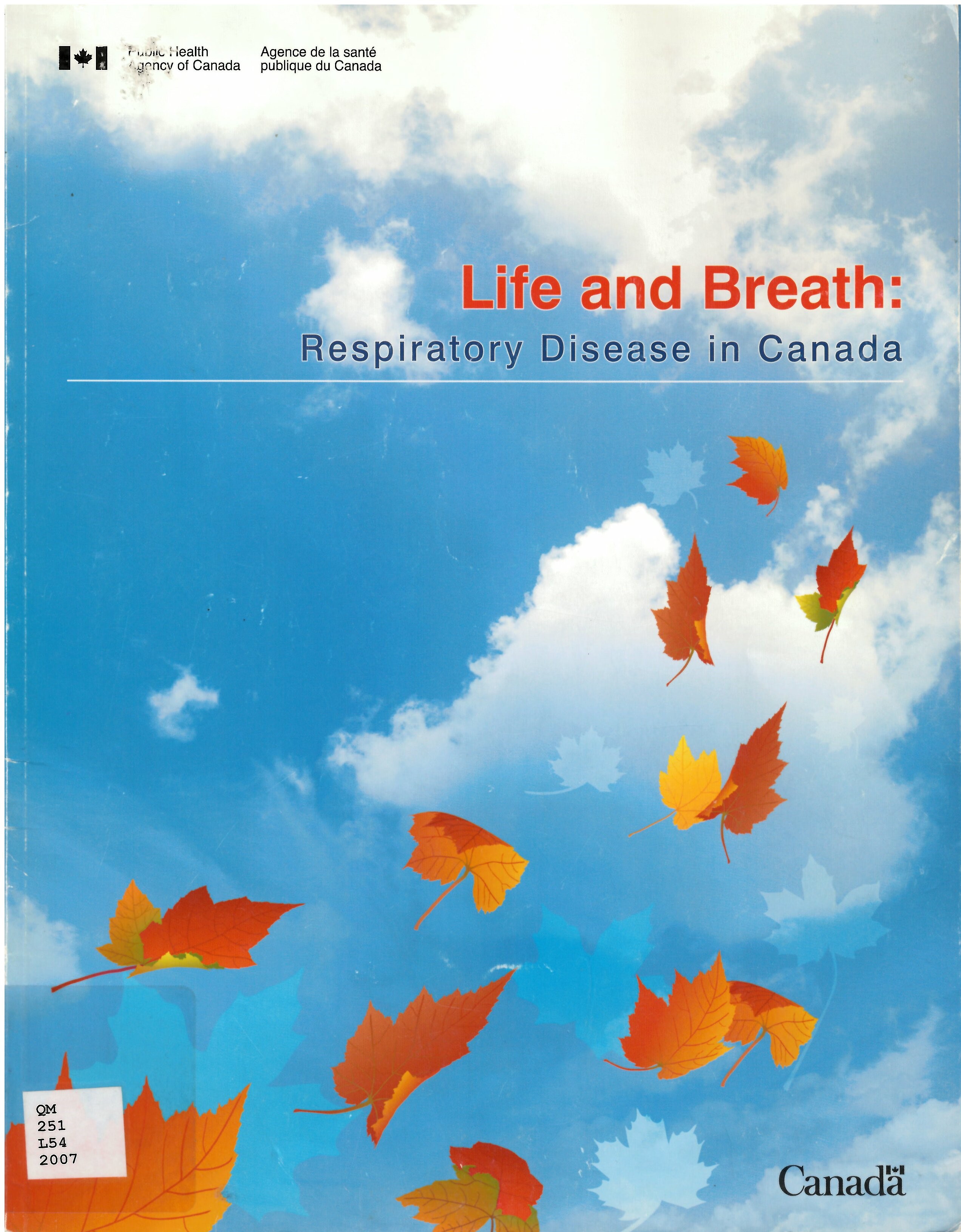 Life and breath : respiratory disease in Canada.