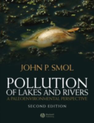 Pollution of lakes and rivers : a paleoenvironmental perspective