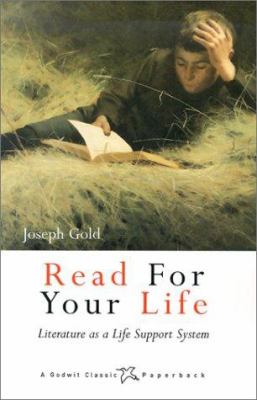 Read for your life : literature as a life support system