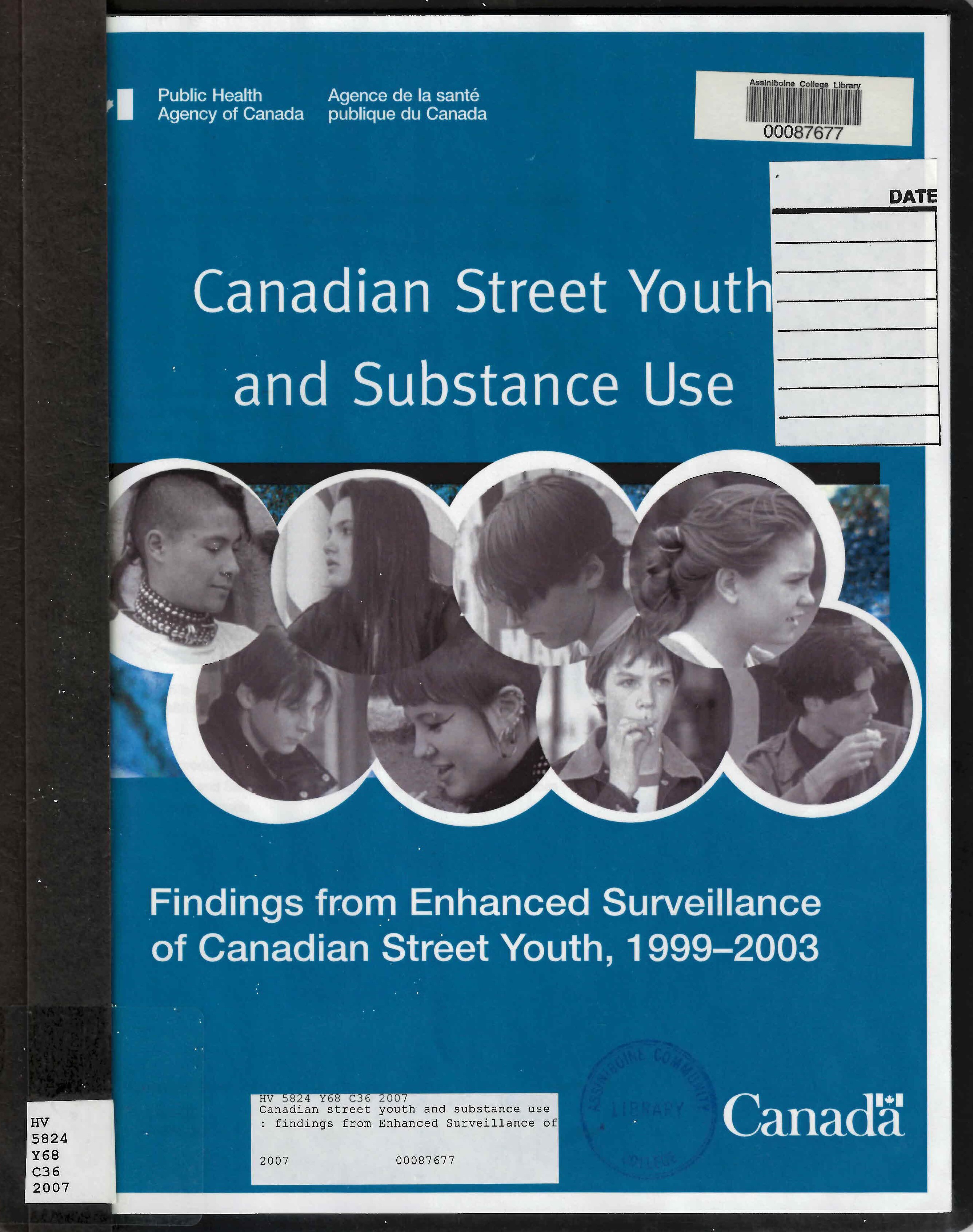 Canadian street youth and substance use : findings from Enhanced Surveillance of Canadian Street Youth, 1999-2003