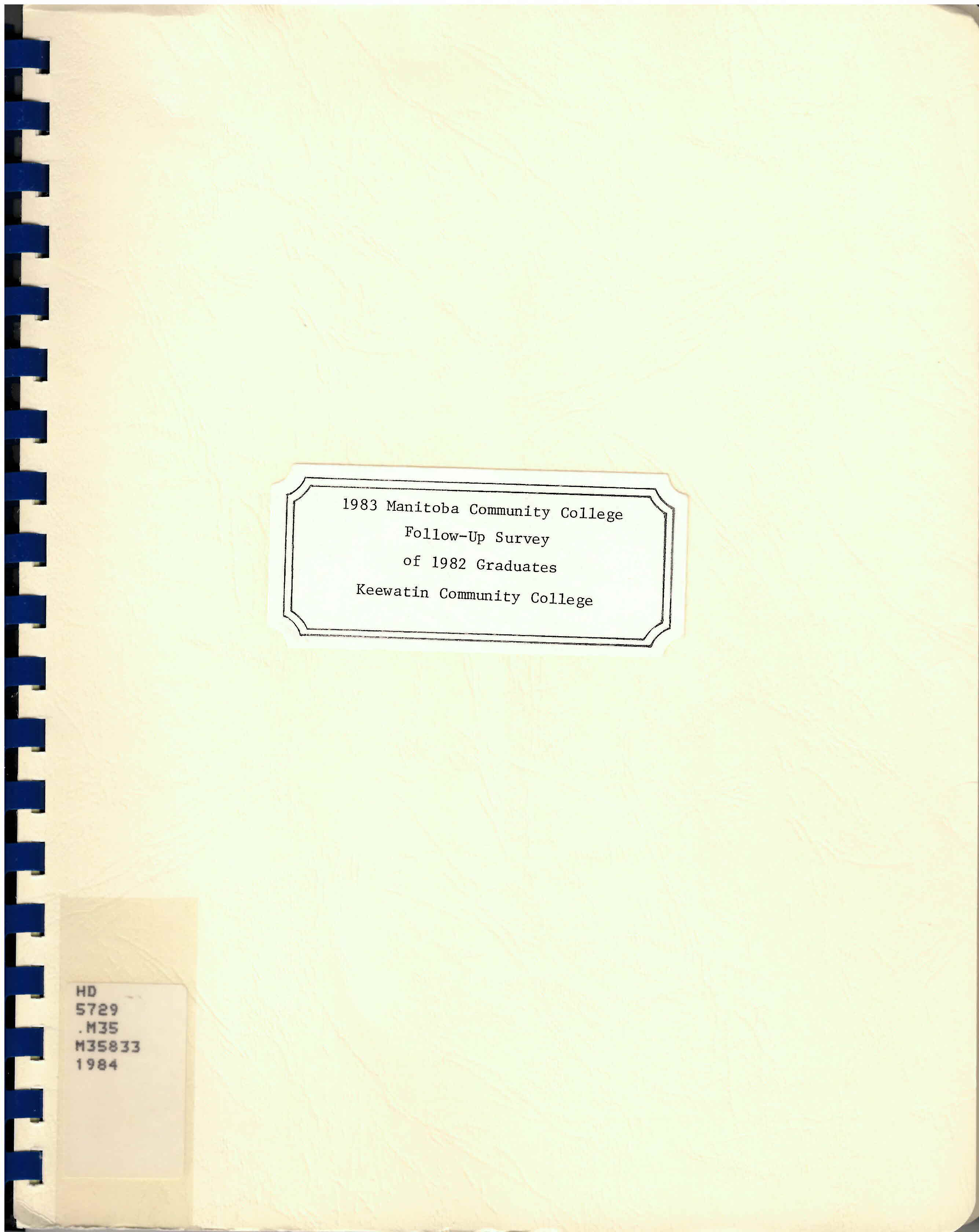 1983 Manitoba community college follow-up survey of 1982  graduates, Keewatin Community College