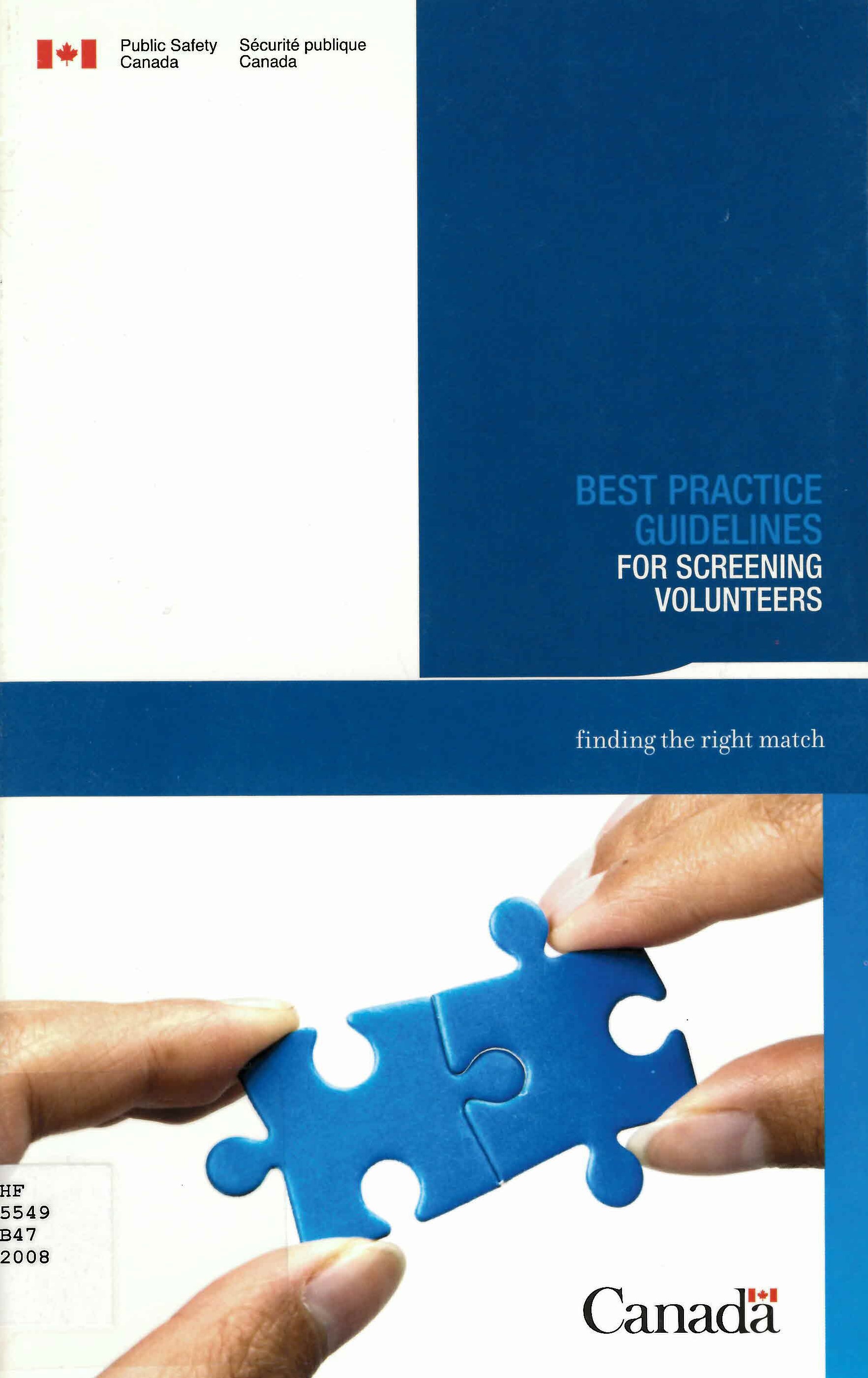 Best practice guidelines for screening volunteers : finding the right match