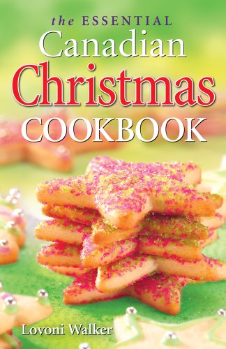 The essential Canadian Christmas cookbook