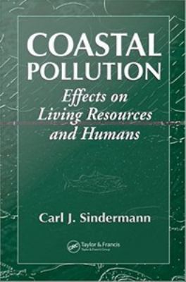 Coastal pollution : effects on living resources and humans