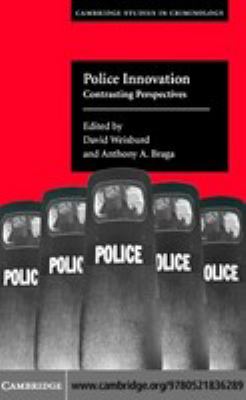 Police innovation : contrasting perspectives