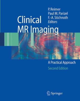 Clinical MR imaging : a practical approach