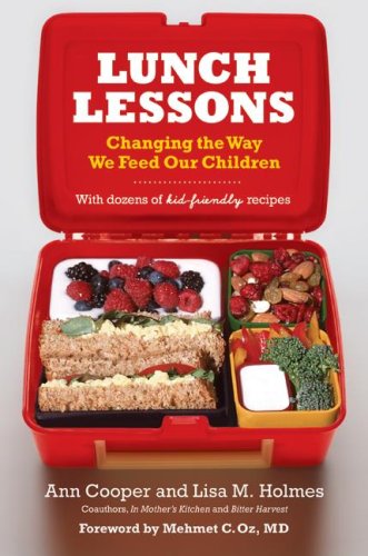 Lunch lessons : changing the way we feed our children