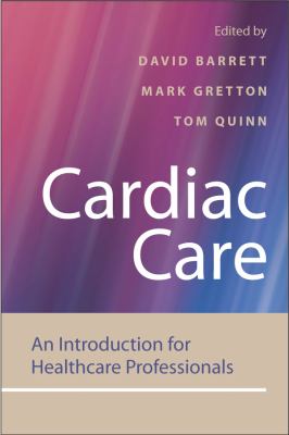 Cardiac care : an introduction for healthcare professionals