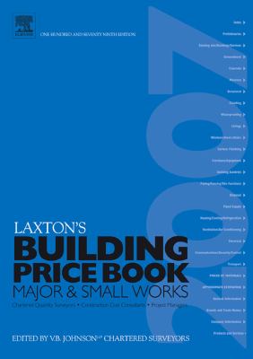 Laxton's building price book 2007 : major & small works