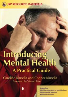 Introducing mental health : a practical guide