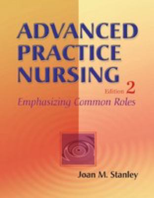 Advanced practice nursing : emphasizing common roles