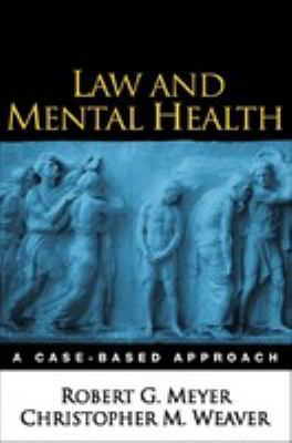 Law and mental health : a case-based approach