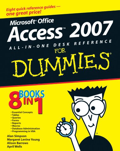 Microsoft Office Access 2007 : all-in-one desk reference for dummies