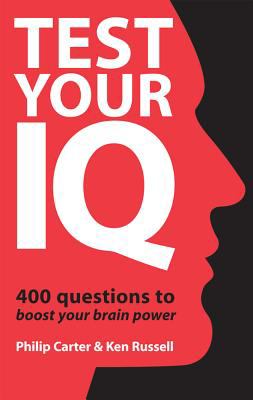 Test your IQ : 400 questions to boost your brainpower