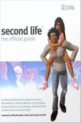 Second life : the official guide