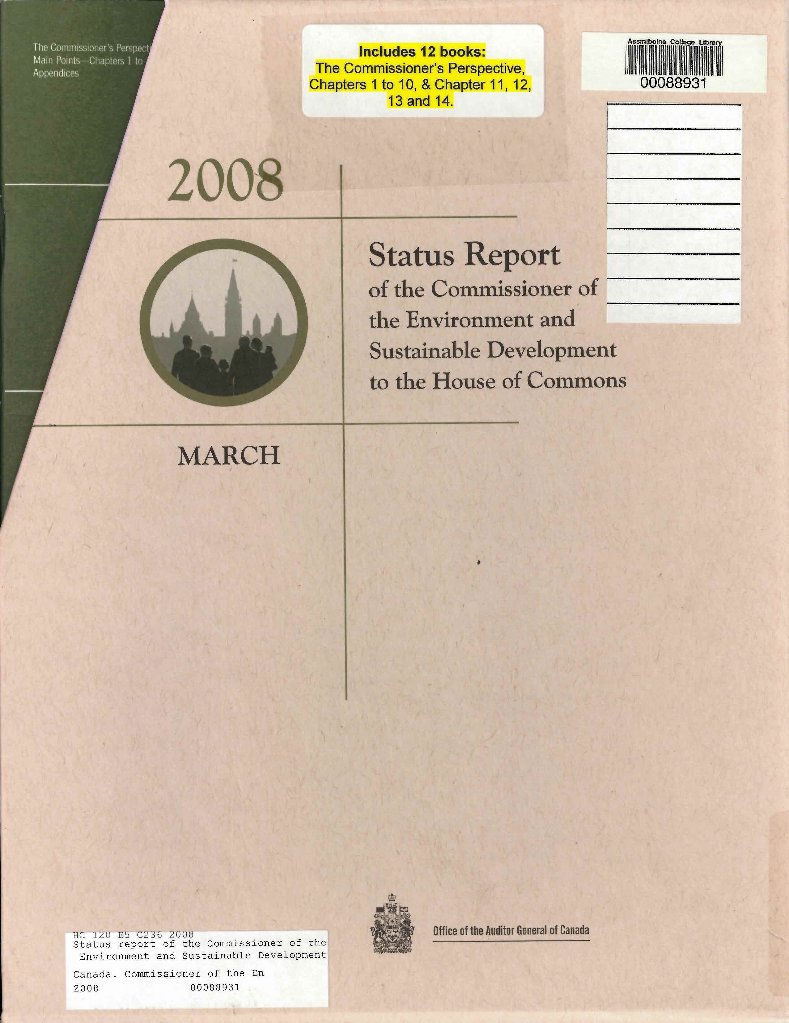 Status report of the Commissioner of the Environment and Sustainable Development to the House of Commons.