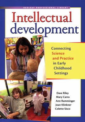 Intellectual development : connecting science and practice in early childhood settings