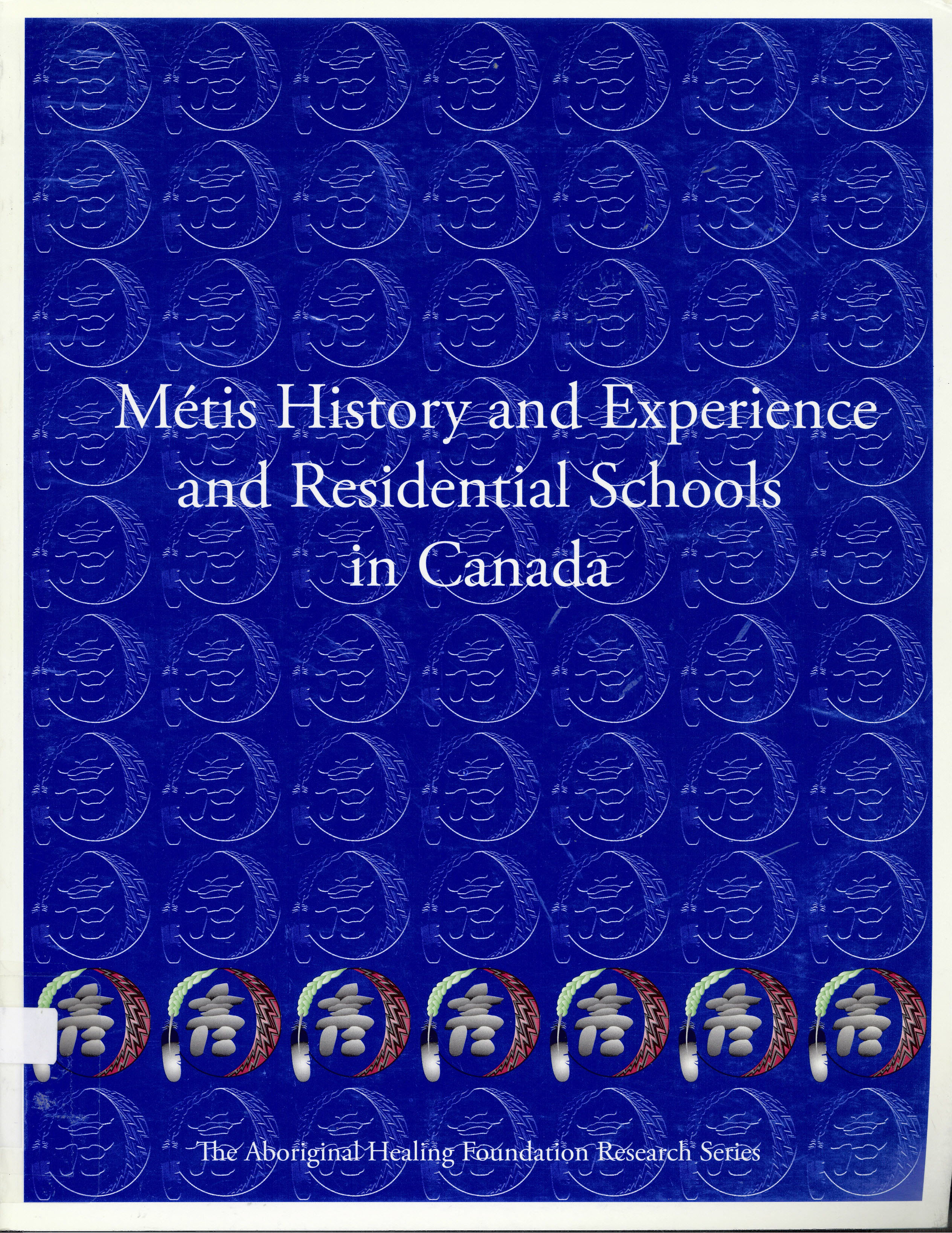 Métis history and experience and residential schools in Canada