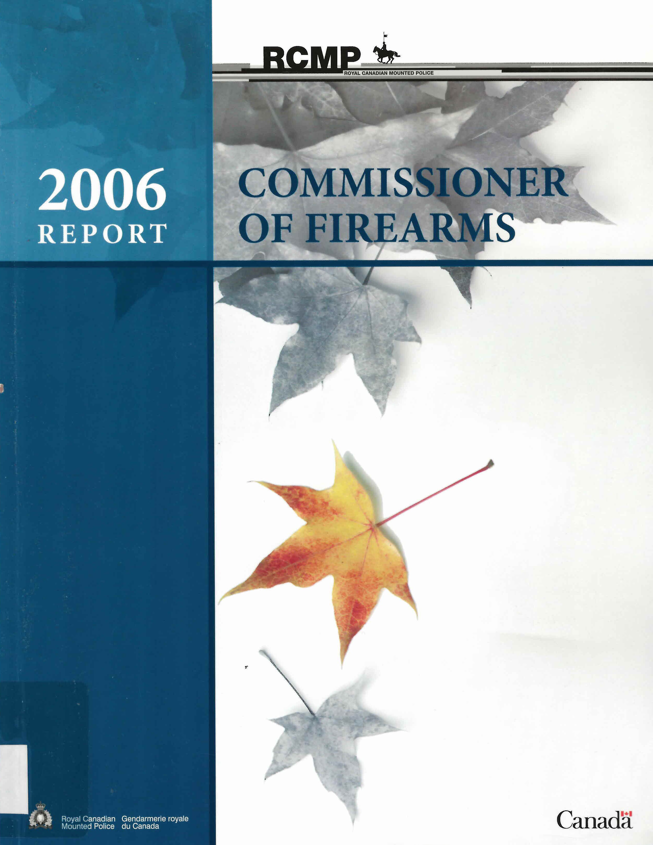 Report of the Commissioner of Firearms = Rapport du commissaire aux armes a feu