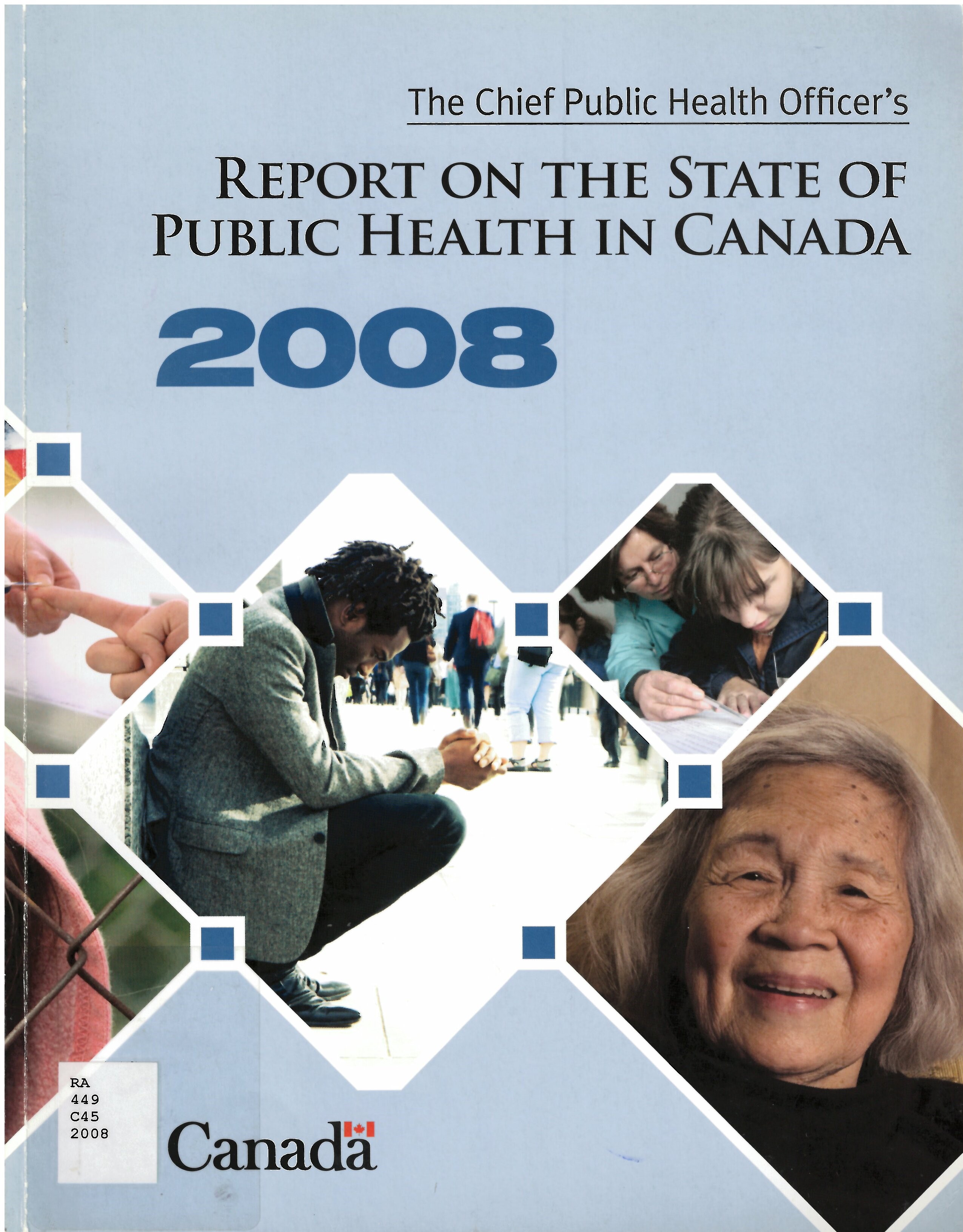 The Chief Public Health Officer's report on the state of public health in Canada