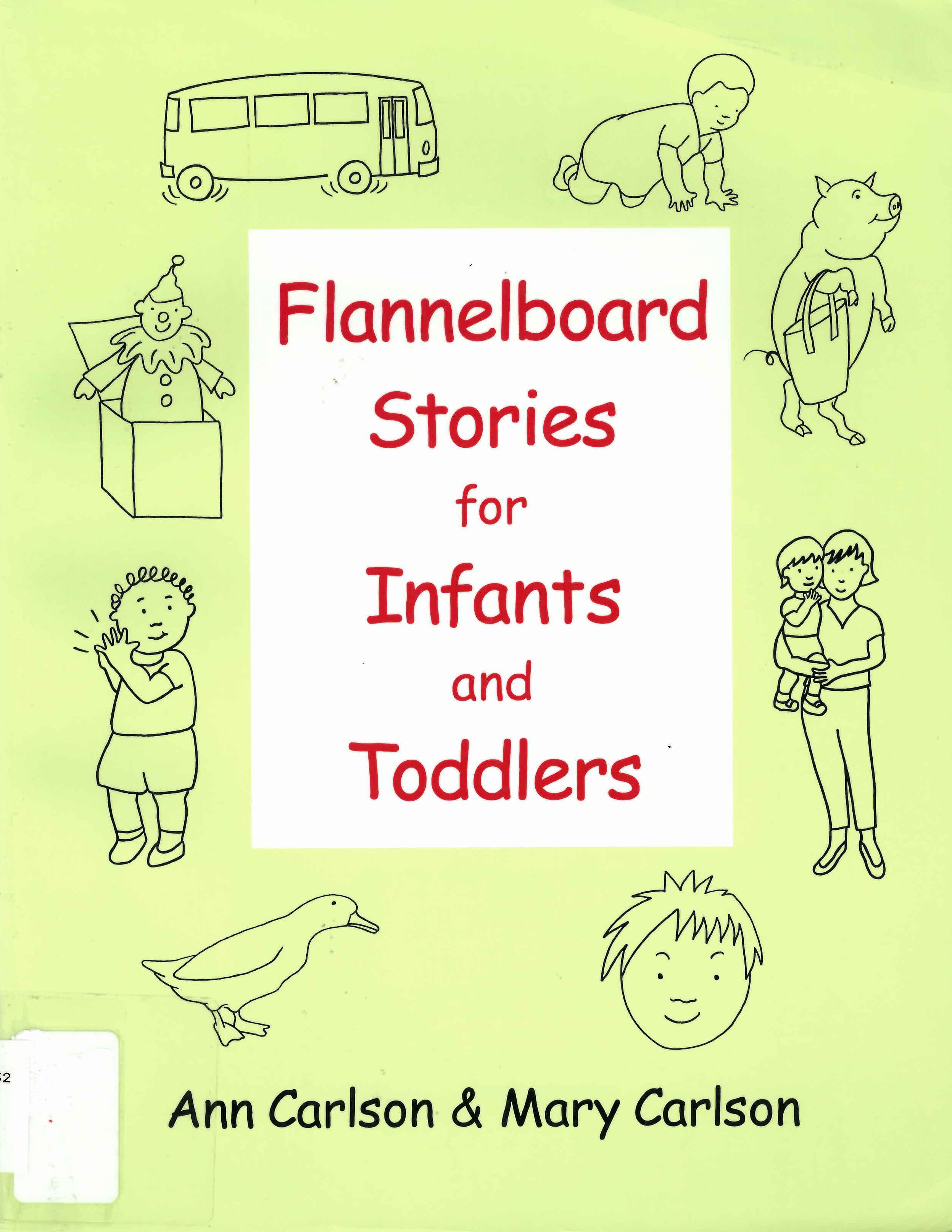 Flannelboard stories for infants and toddlers