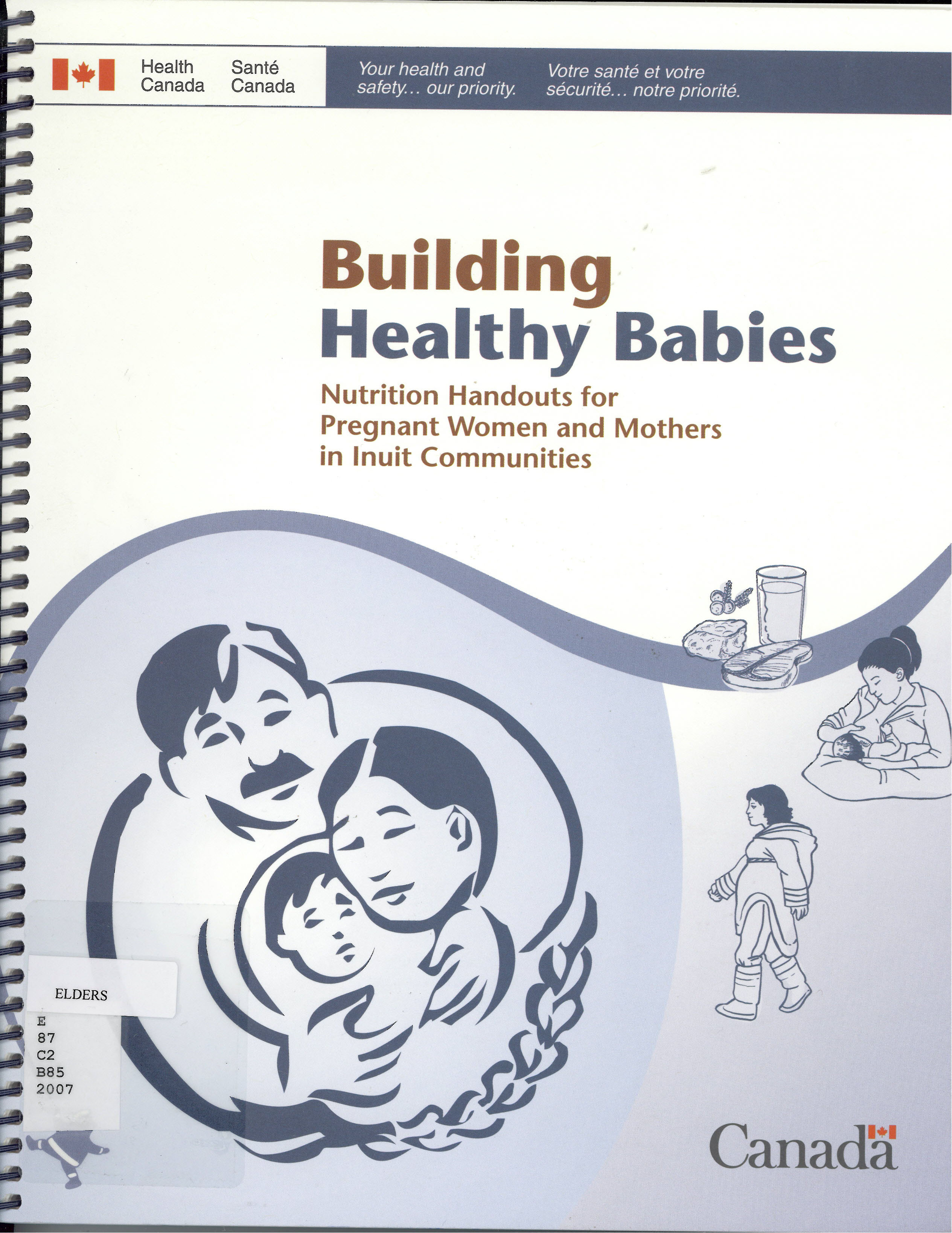 Building healthy babies : nutrition handouts for pregnant women and mothers in Inuit communities