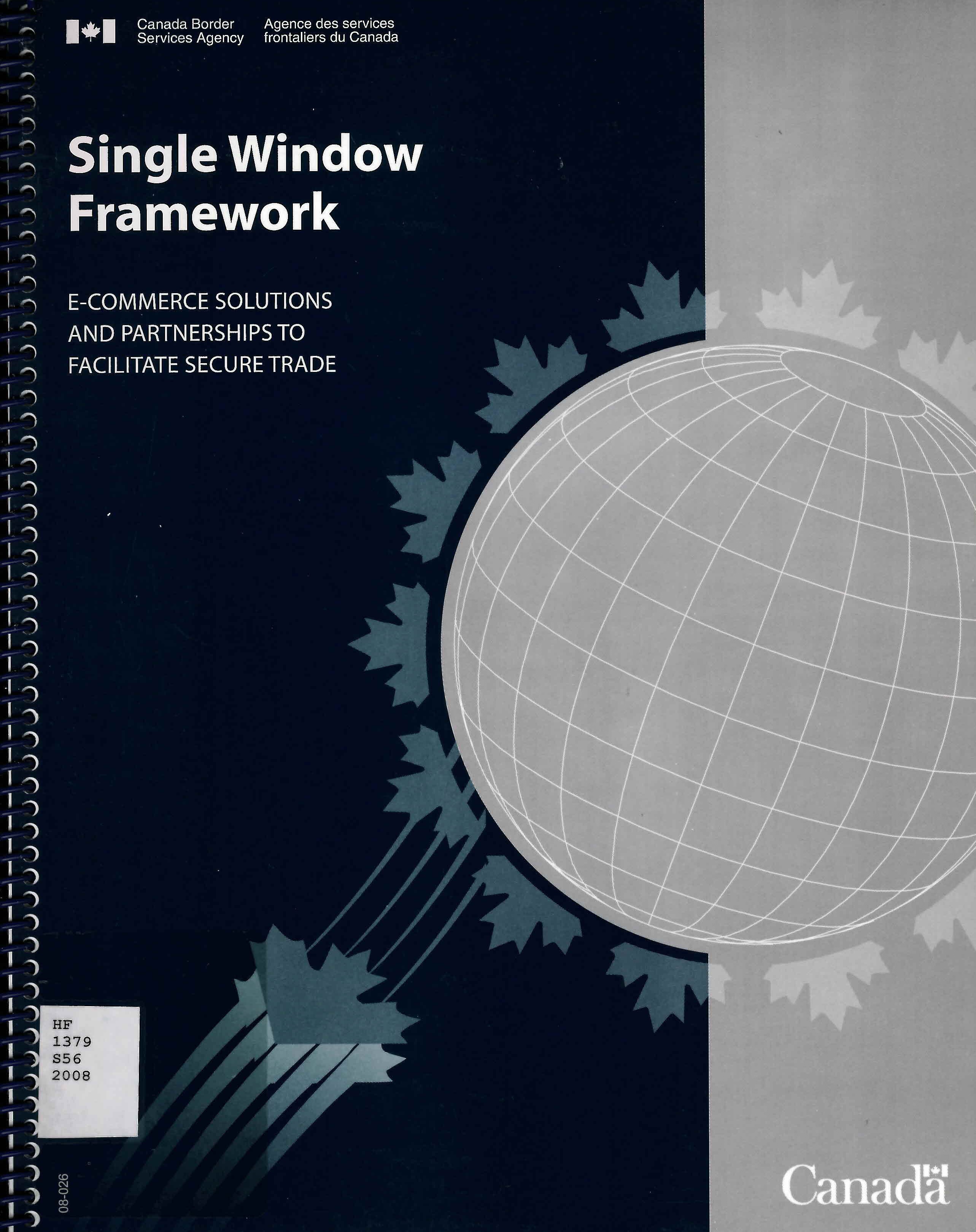 Single window framework : e-commerce solutions and partnerships to facilitate secure trade