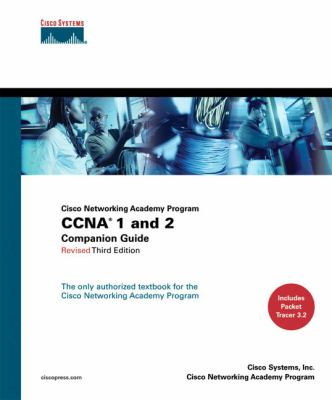 Cisco Networking Academy Program : CCNA 1 and 2 companion guide