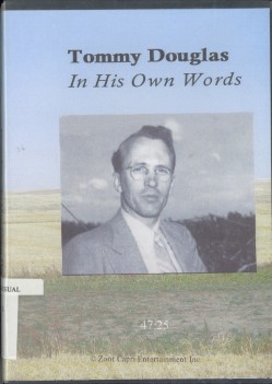 Tommy Douglas : in his own words