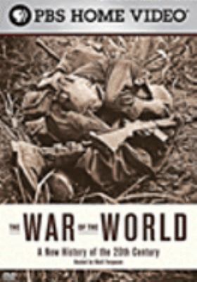 The war of the world : a new history of the 20th century