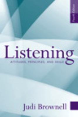 Listening : attitudes, principles, and skills