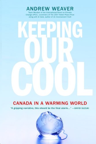 Keeping our cool : Canada in a warming world