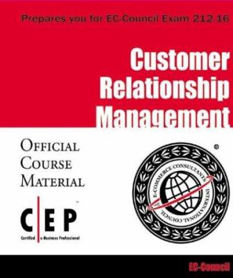 Customer relationship management (CRM) : student courseware