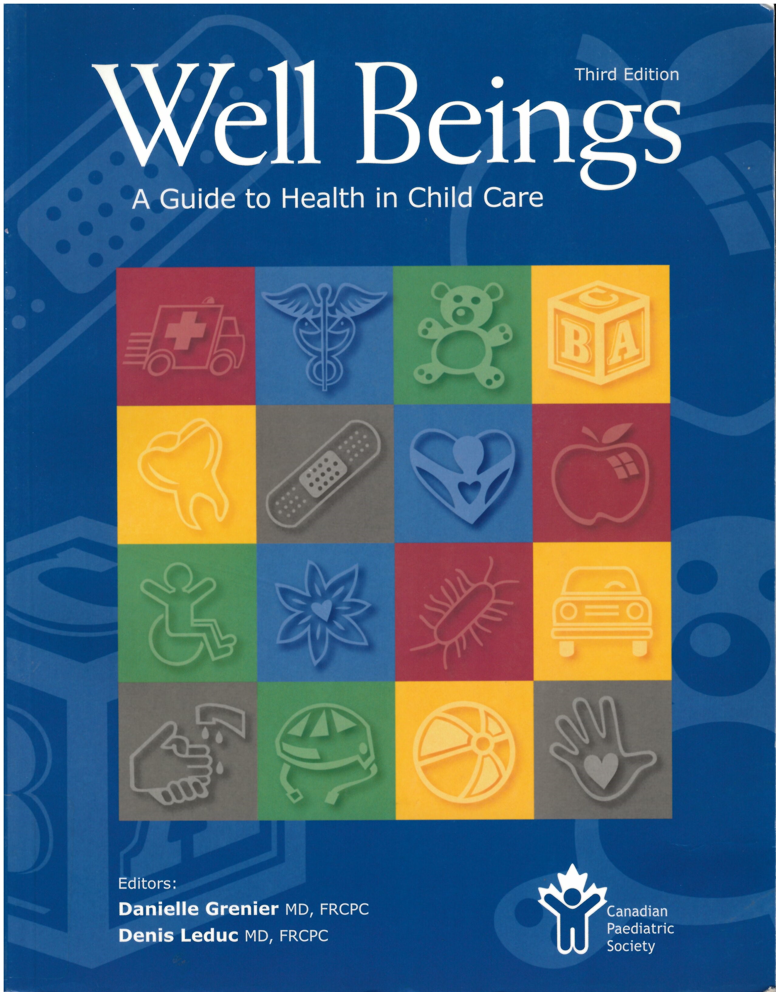 Well beings : a guide to health in child care