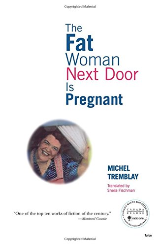 The fat woman next door is pregnant : a novel