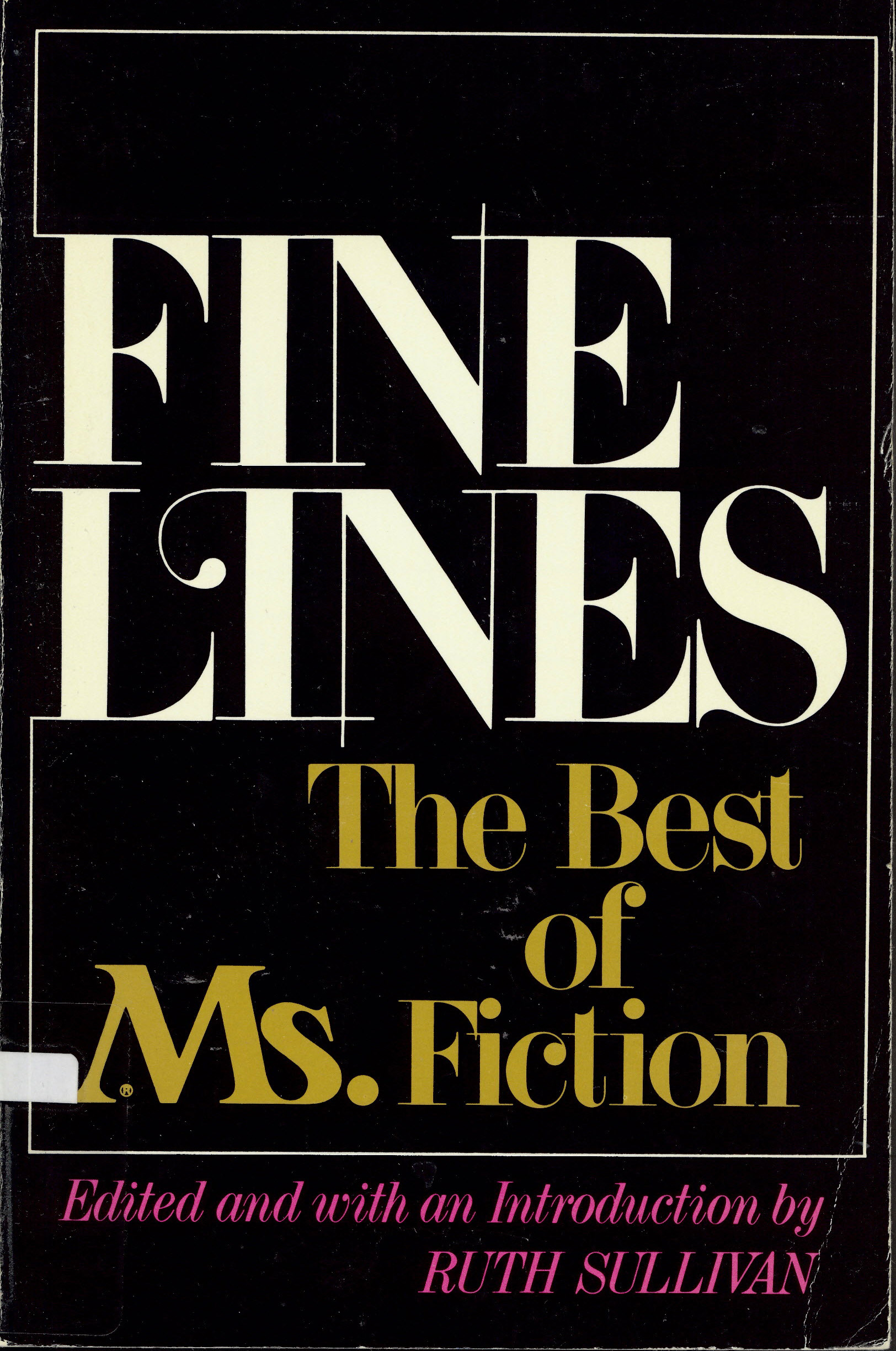 Fine lines : the best of Ms. fiction