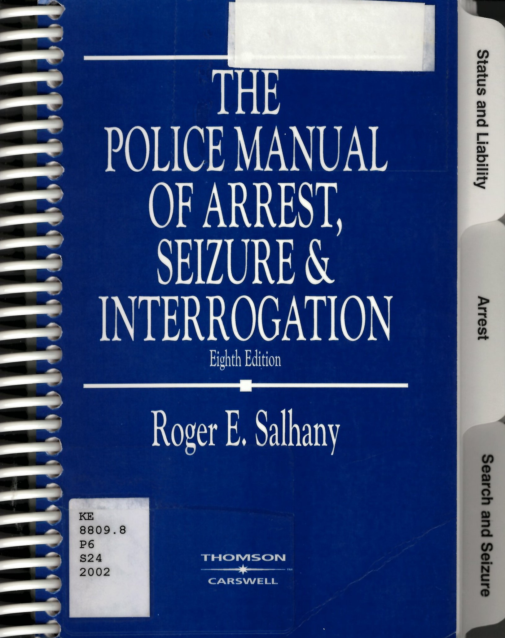 The police manual of arrest, seizure & interrogation