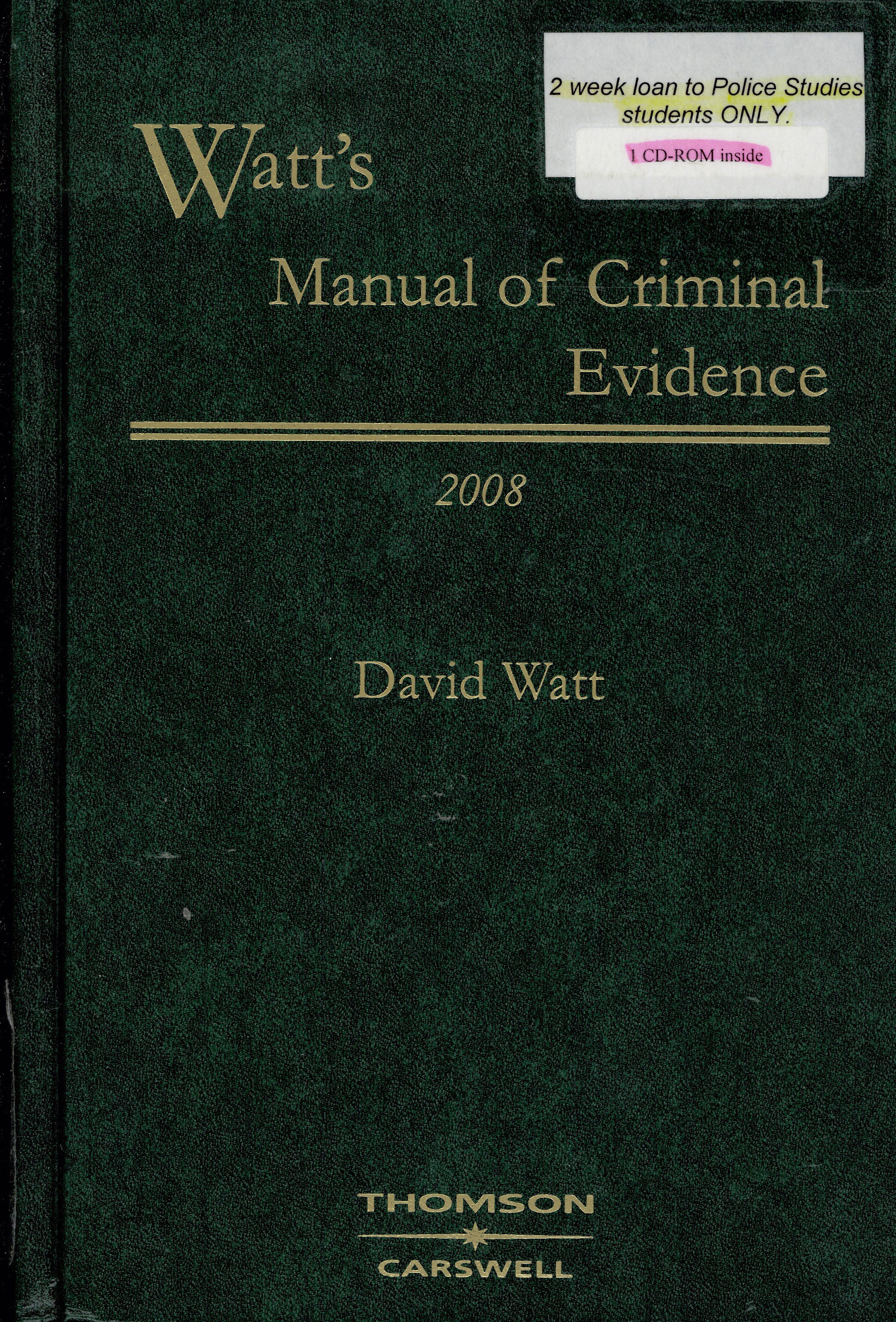 Watt's manual of criminal evidence.