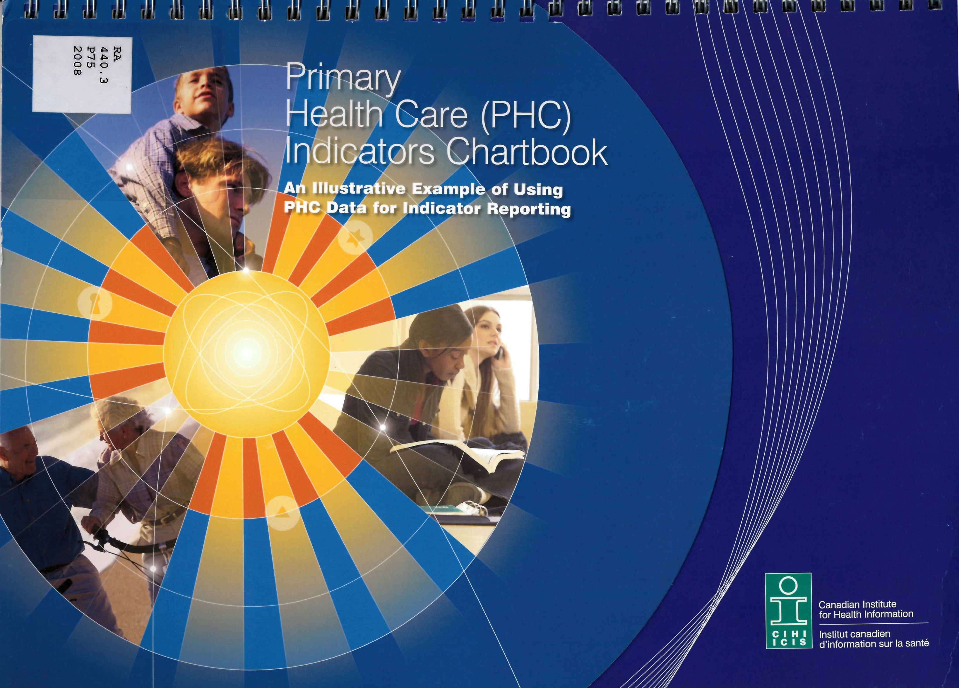 Primary health care (PHC) indicators chartbook : an illustrative example of using PHC data for indicator reporting