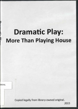 Dramatic play : more than playing house