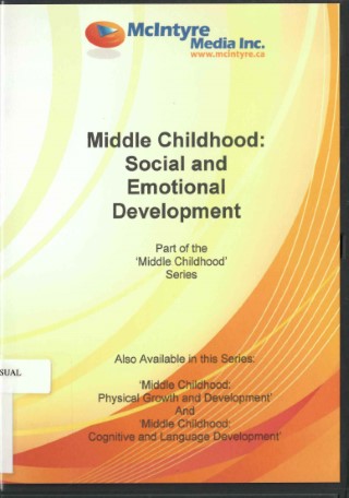 Middle childhood : social and emotional development